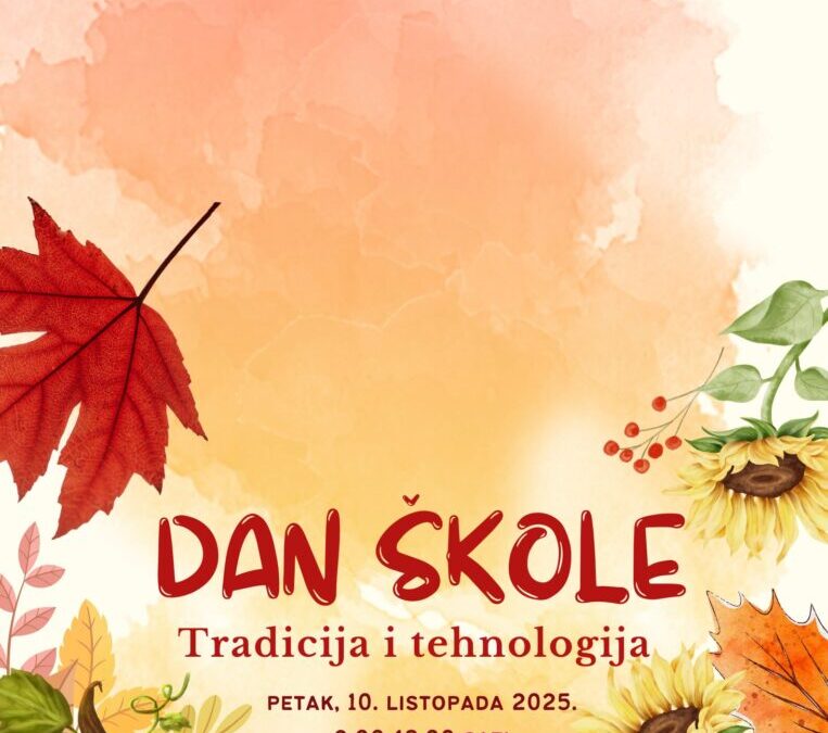 Pozivamo vas na Dan škole
