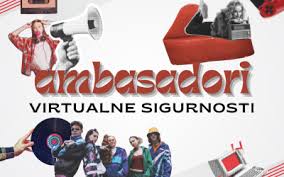 Ambasadori virtualne sigurnosti