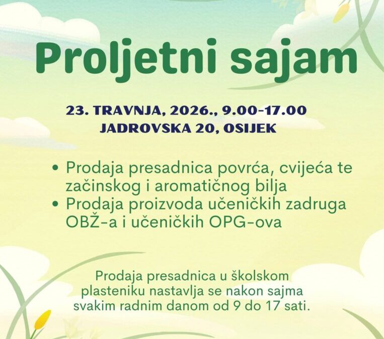 Proljetni sajam Poljoprivredne i veterinarske škole Osijek